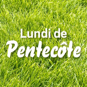 Lundi de Pentecôte : services assurés comme un dimanche