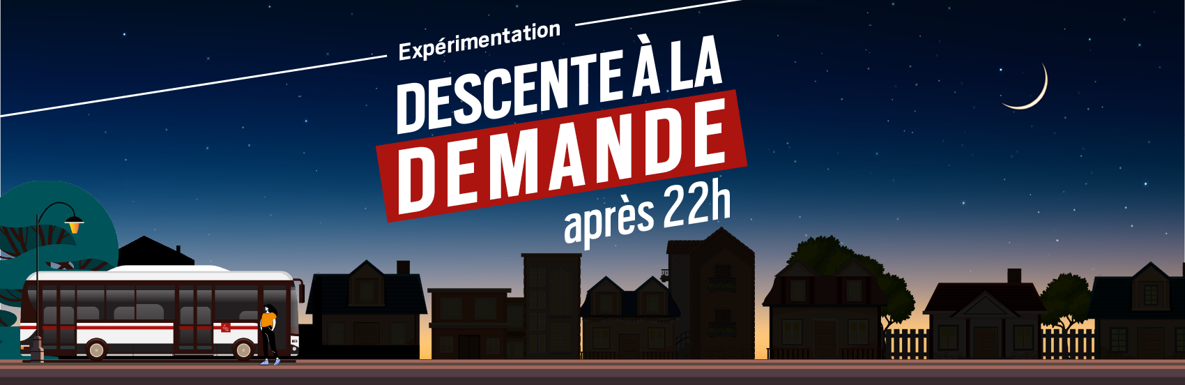 Bandeau expérimentation Descente à la demande